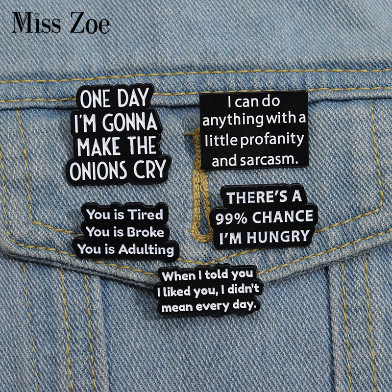 Jewelry Making Quotes - Quotes Enamel Pins Custom ONE DAY