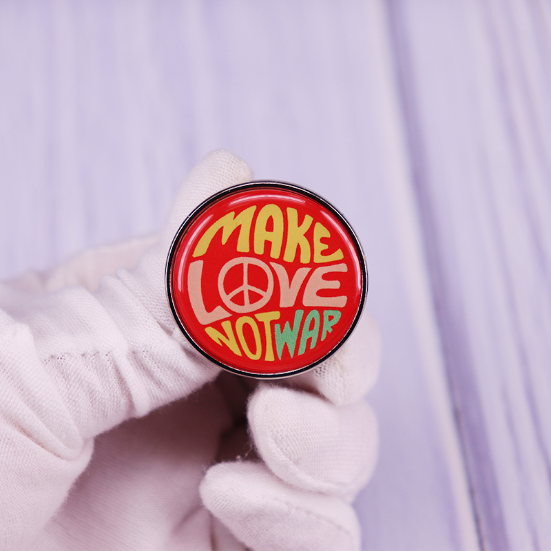 Jewelry Making Quotes - Make Love Not War Pin Brooch