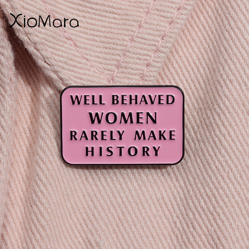 Jewelry Making Quotes - Well Behaved Women Rarely Make History