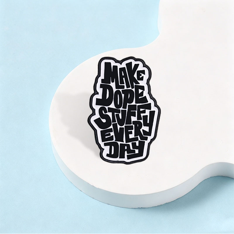 Make Dope Stuff Every Day Enam - Jewelry Making Quotes 리뷰 및 가격