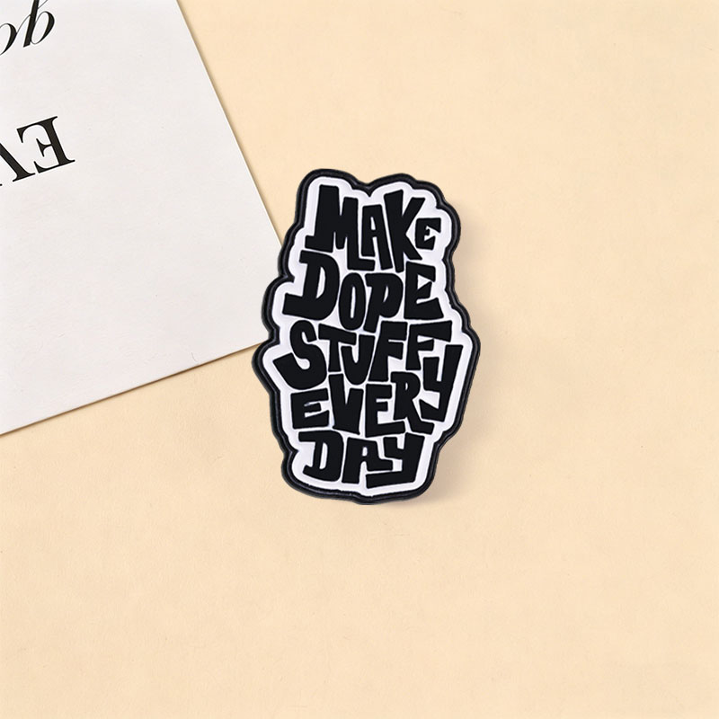 Make Dope Stuff Every Day Enam - Jewelry Making Quotes 리뷰 및 가격
